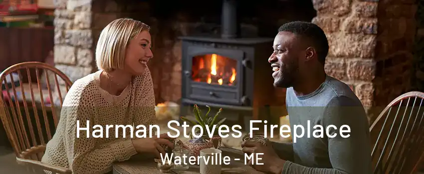  Harman Stoves Fireplace Waterville - ME