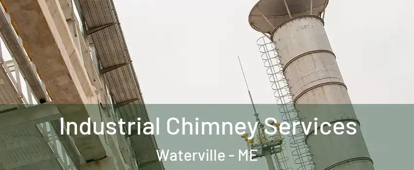  Industrial Chimney Services Waterville - ME
