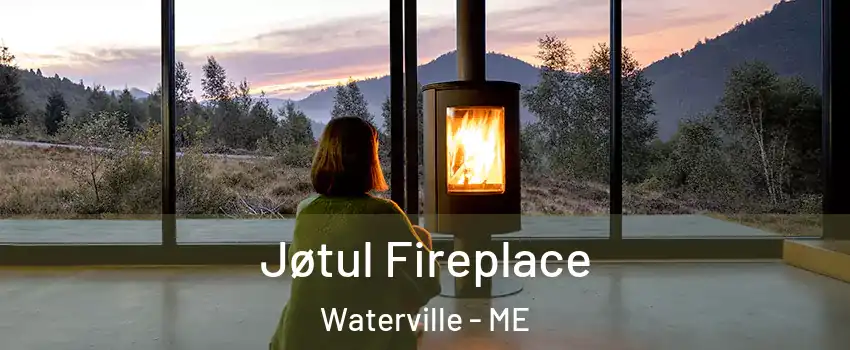  Jøtul Fireplace Waterville - ME