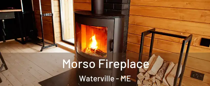  Morso Fireplace Waterville - ME