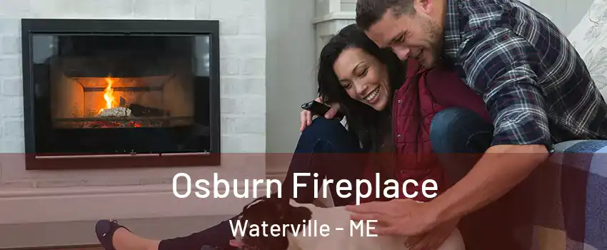  Osburn Fireplace Waterville - ME