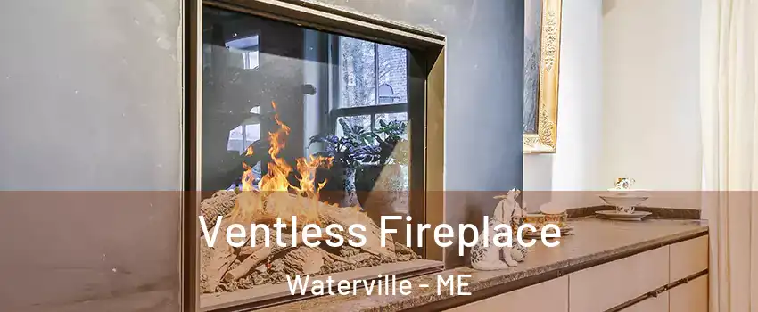  Ventless Fireplace Waterville - ME